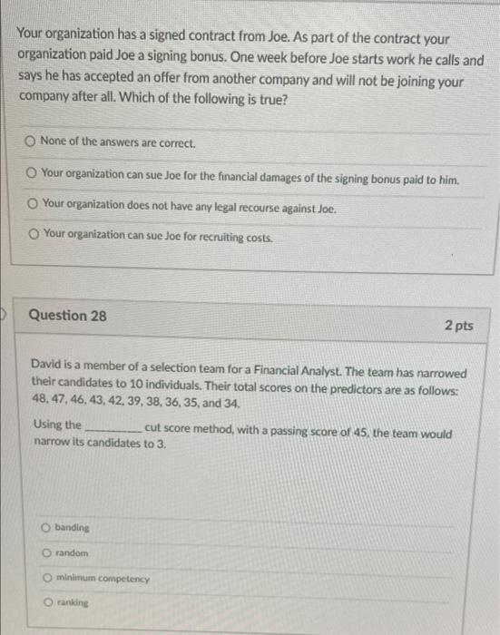 Your organization has a signed contract from Joe.