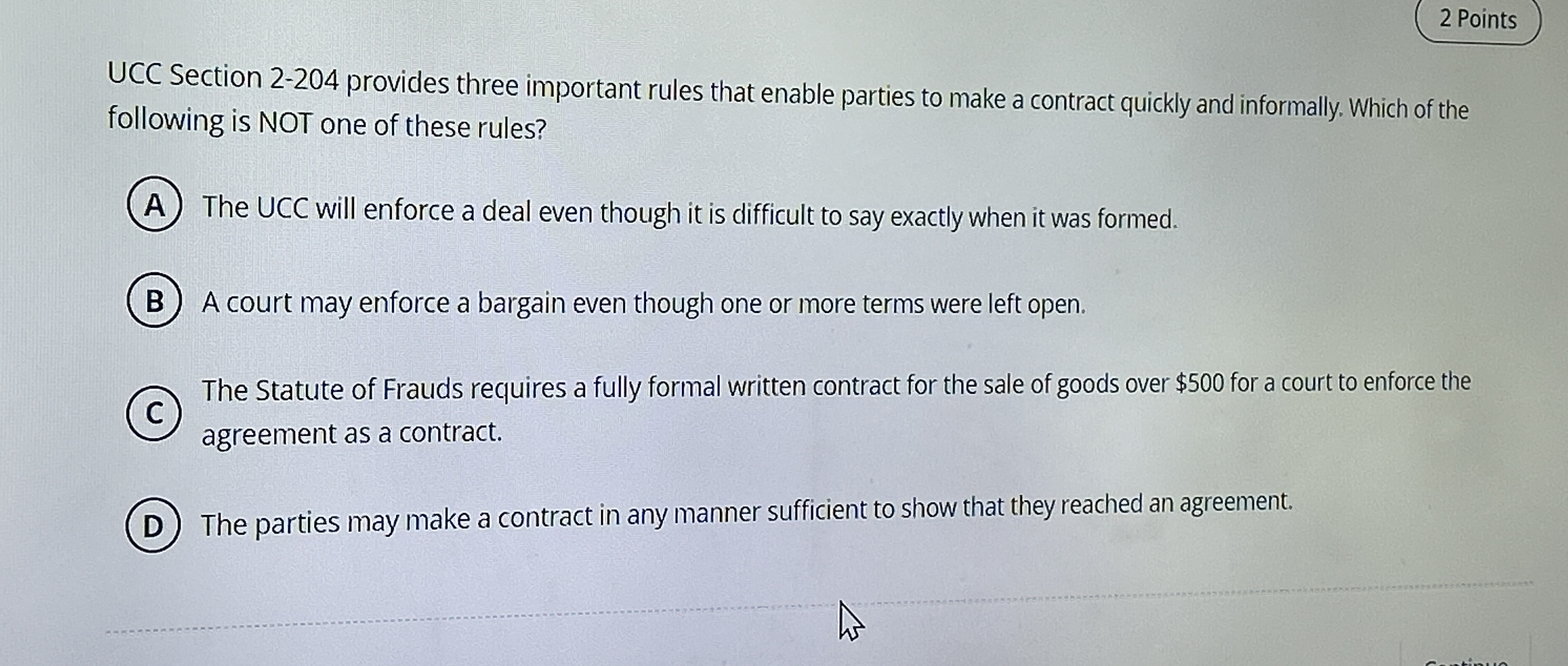 UCC Section 2 - 2 0 4 provides three important