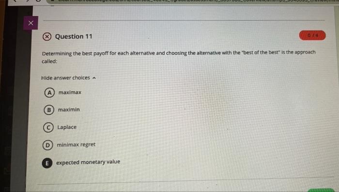 please help X Question 11 014 Determining the