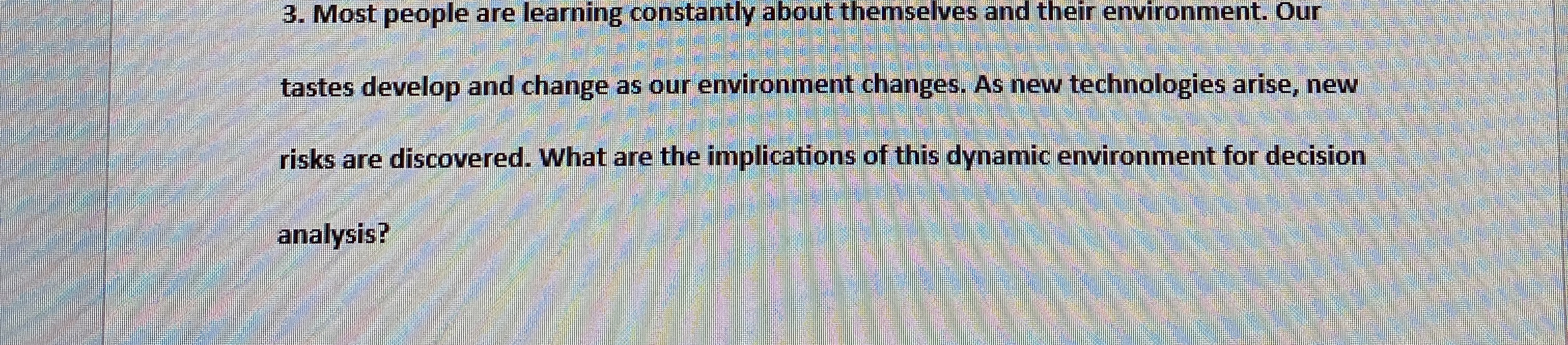 Most people are learning constantly about