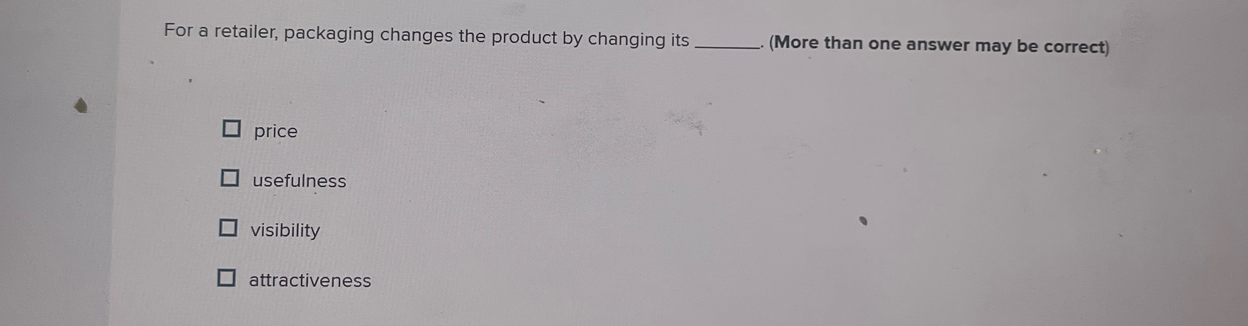 For a retailer, packaging changes the product by