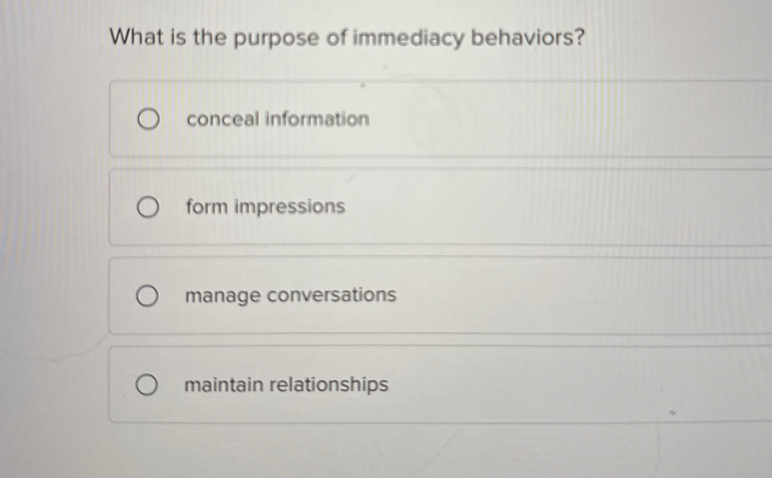 What is the purpose of immediacy behaviors?