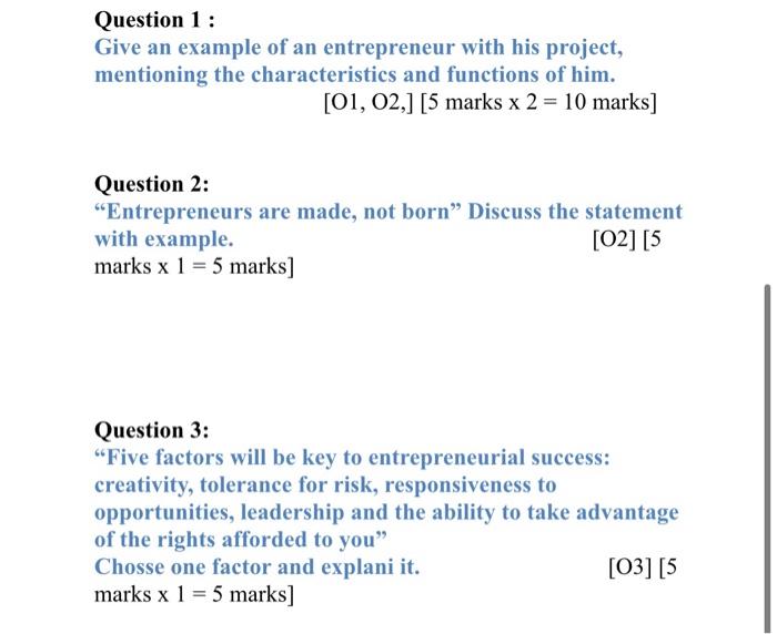 Question 1 : Give an example of an entrepreneur