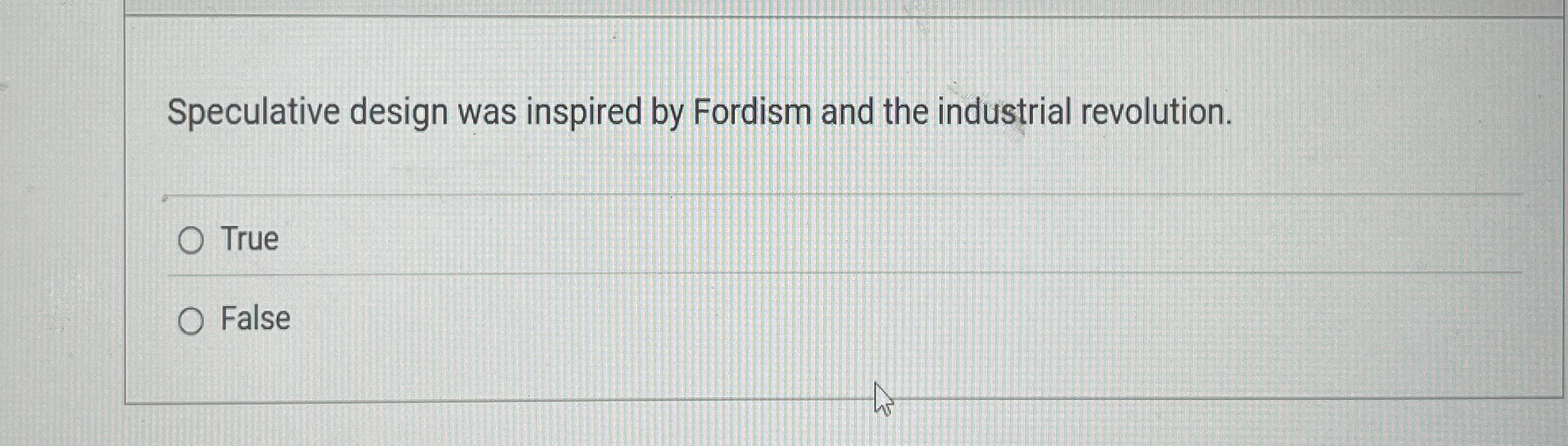 Speculative design was inspired by Fordism and