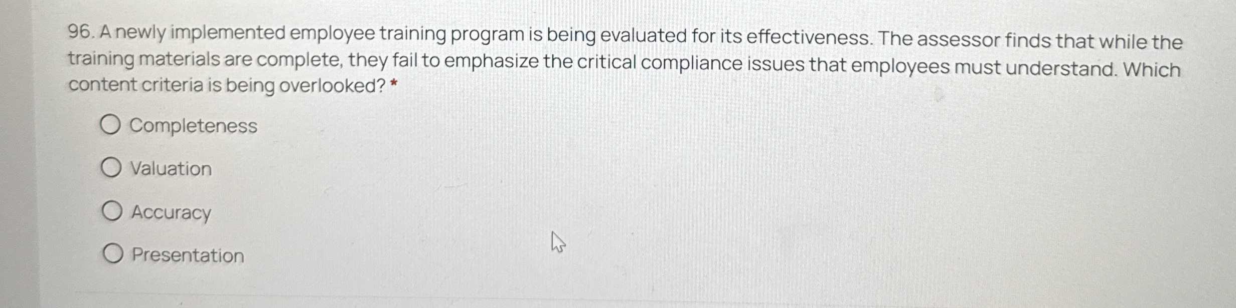 A newly implemented employee training program is