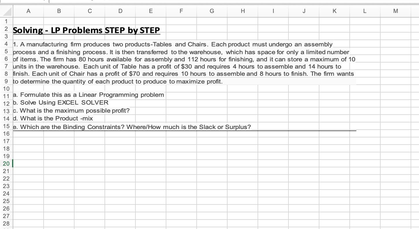 Solve the following problems. Please show work. A