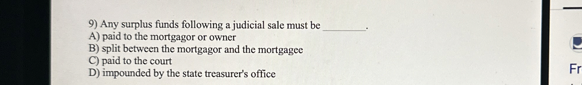 Any surplus funds following a judicial sale must