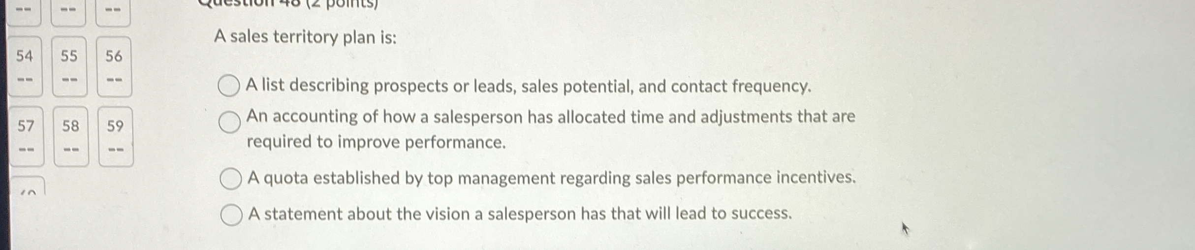 A sales territory plan is: 5 4 5 5 5 6 A list