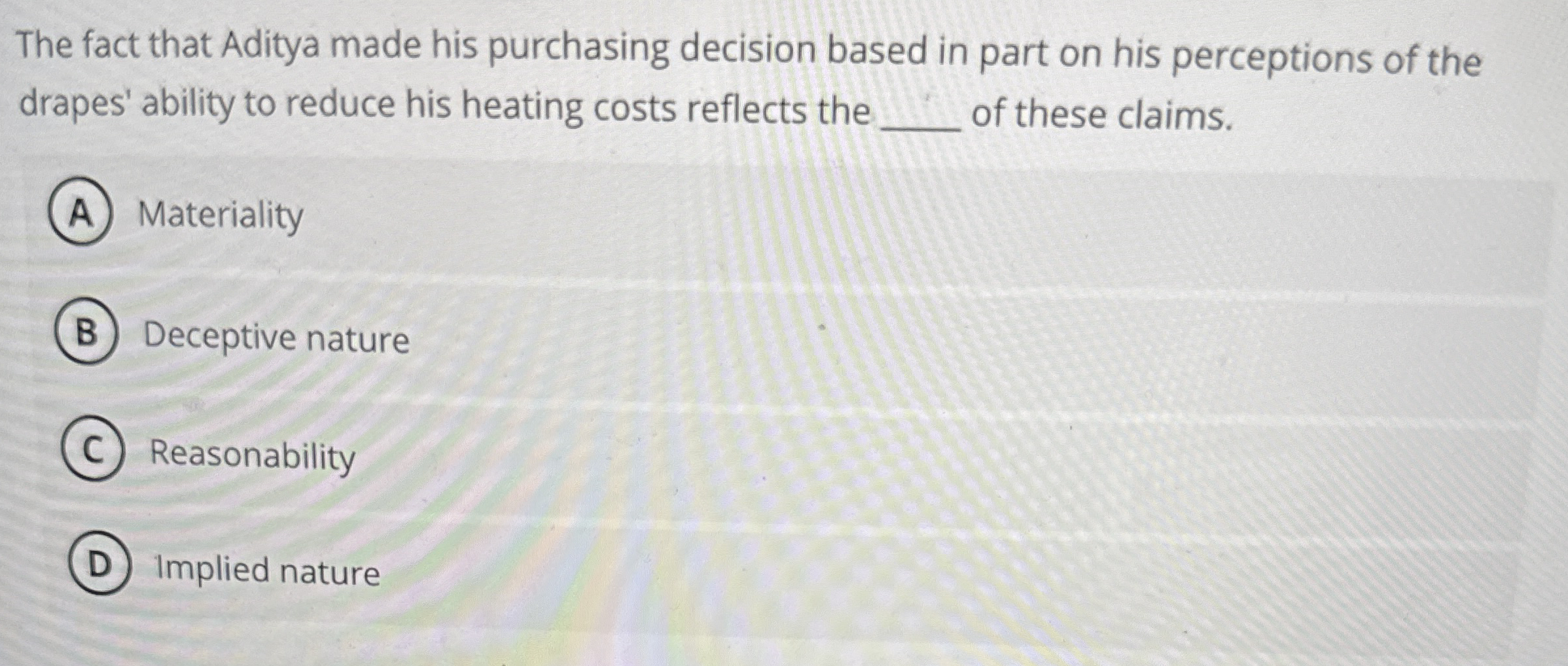 The fact that Aditya made his purchasing decision