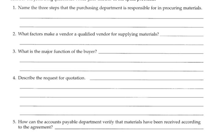 1. Name the three steps that the purchasing