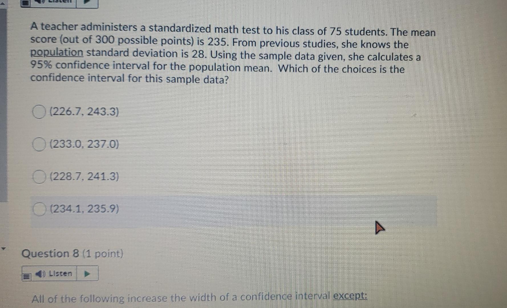 A teacher administers a standardized math test to