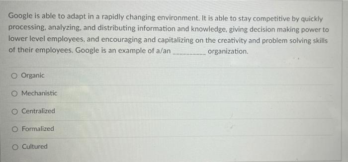 Google is able to adapt in a rapidly changing