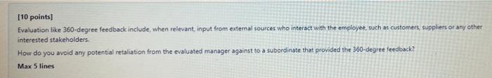 [10 points) Evaluation like 360-degree feedback