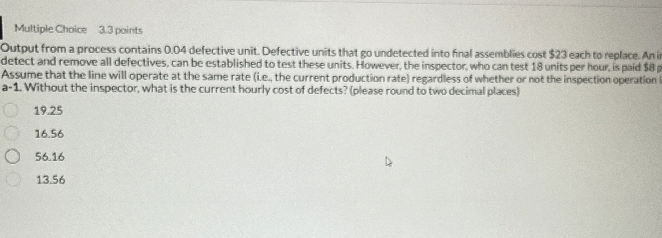 Multiple Choice 3 . 3 points Output from a