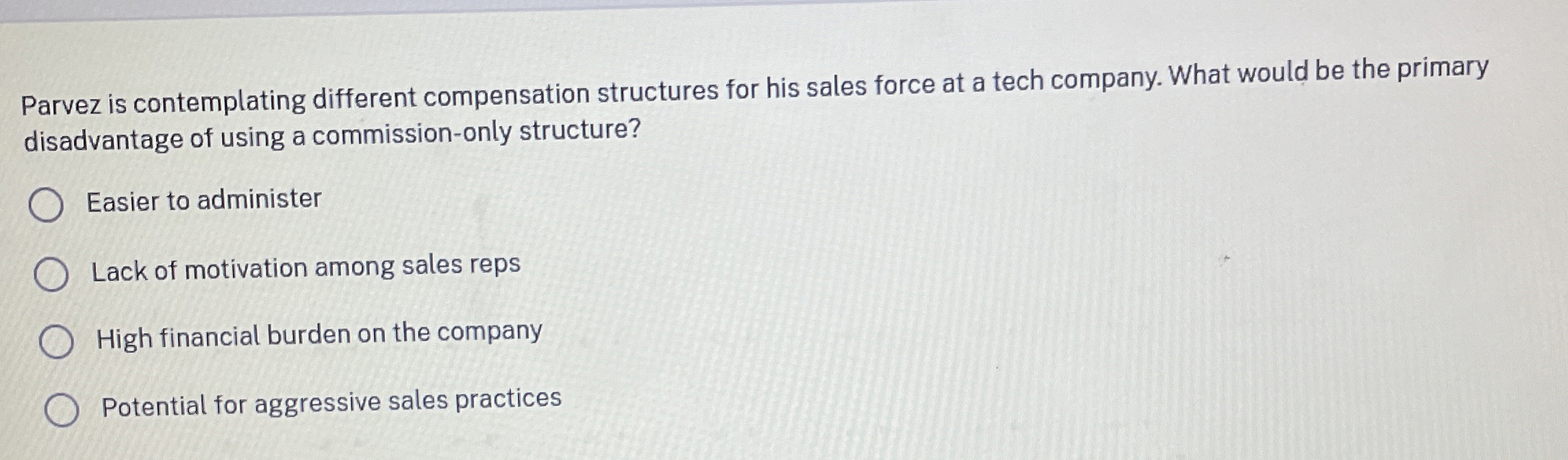 Parvez is contemplating different compensation
