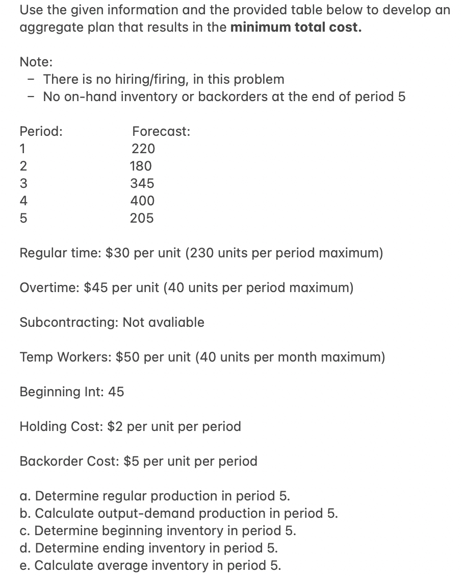 Use the given information and the provided table