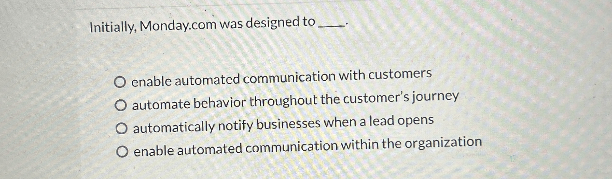 Initially, Monday.com was designed to enable