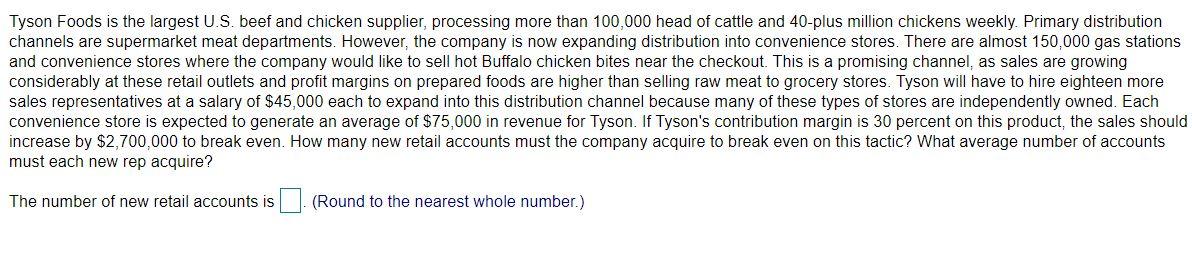 Tyson Foods is the largest U.S. beef and chicken