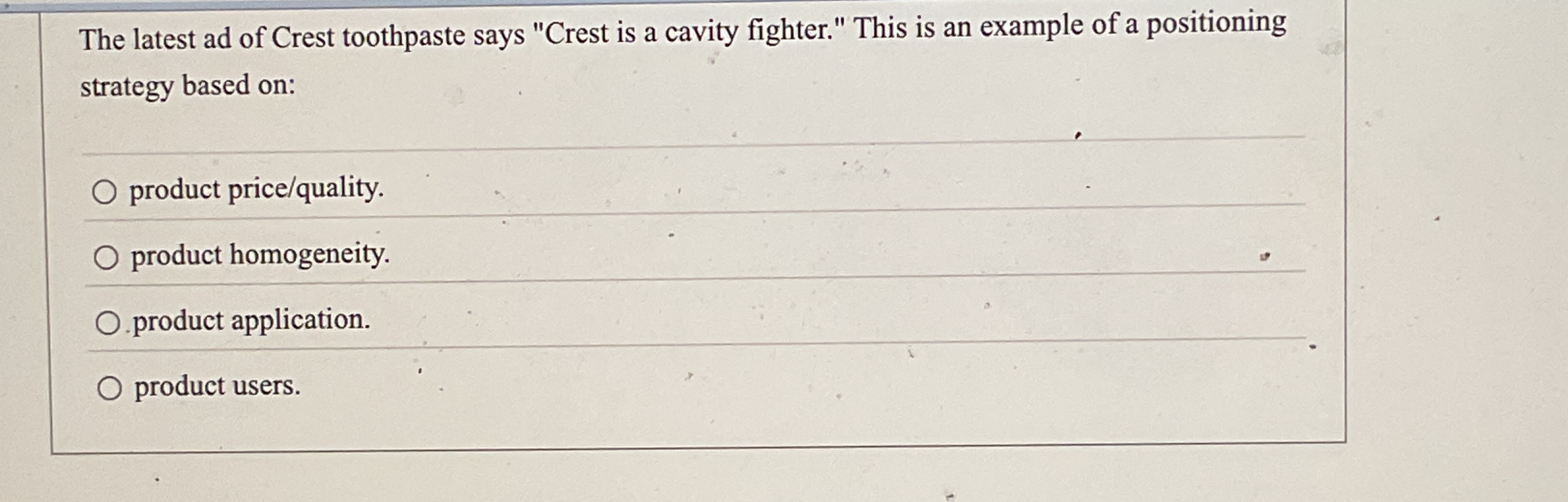 The latest ad of Crest toothpaste says "Crest is