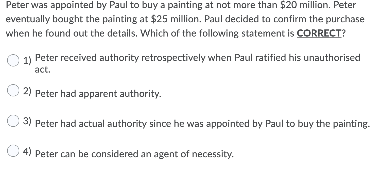 Peter was appointed by Paul to buy a painting at