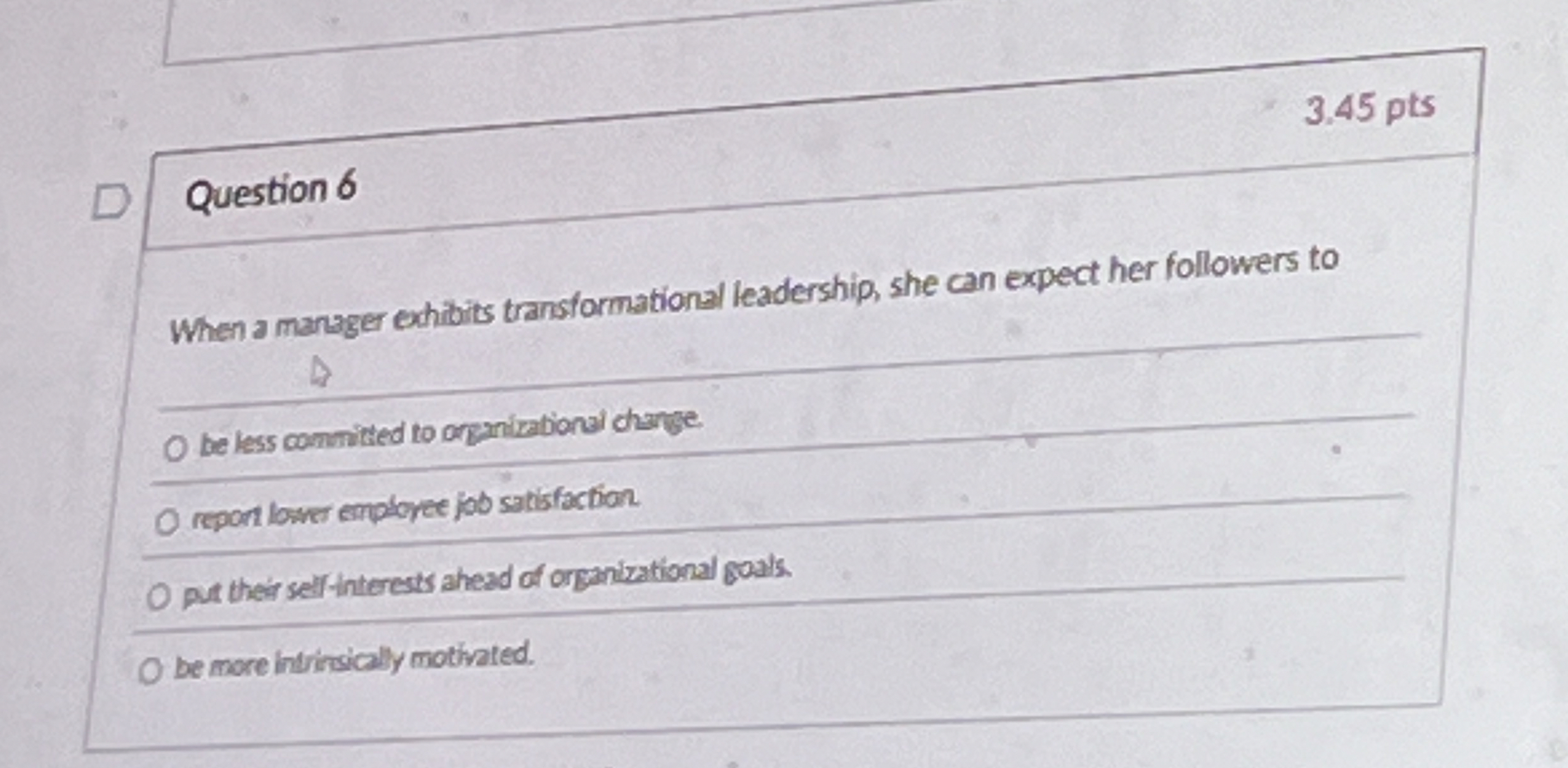 3 . 4 5 pts Question 6 When a manger exhibits