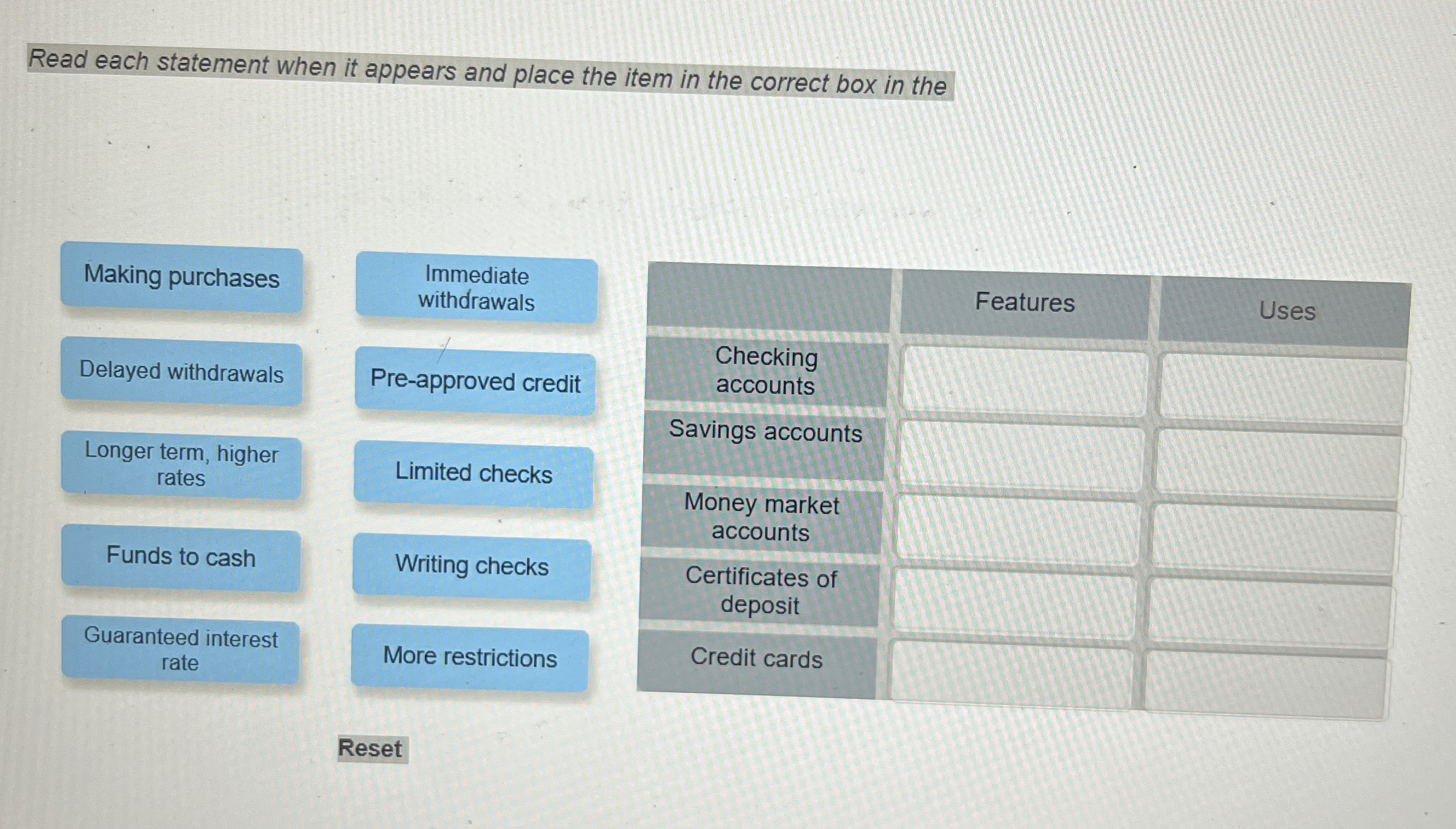 Read each statement when it appears and place the