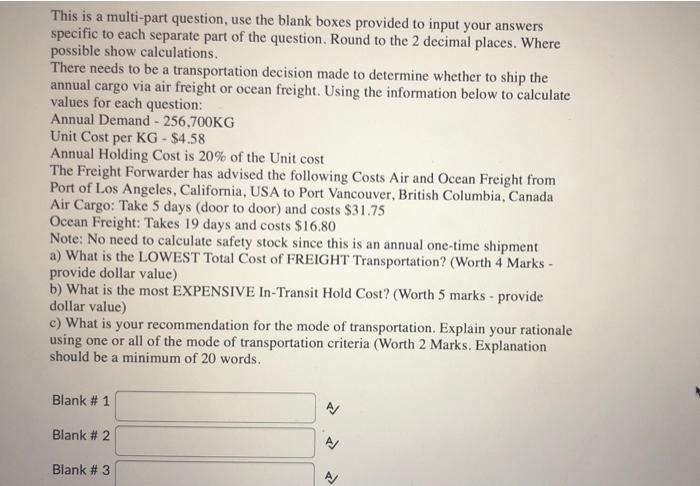 This is a multi-part question, use the blank