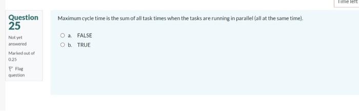 Plz answer Q 24 and 25 Question 24 Not yet