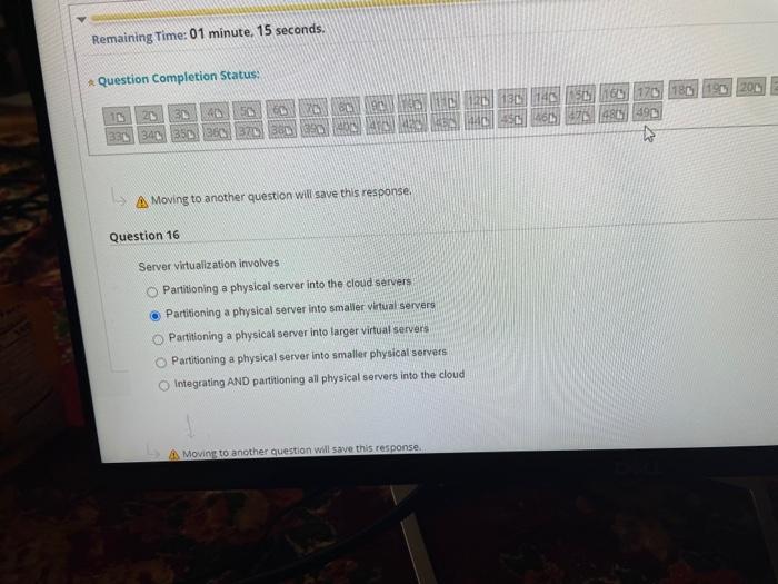 Server virtualization involves * Partitioning a