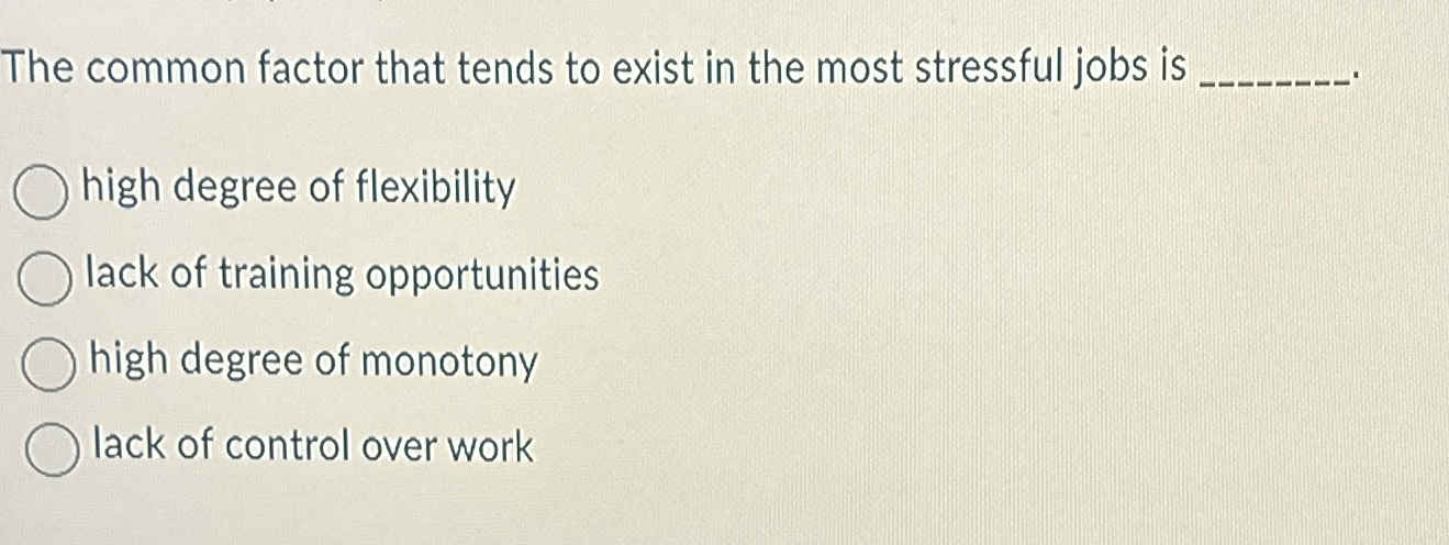 The common factor that tends to exist in the most