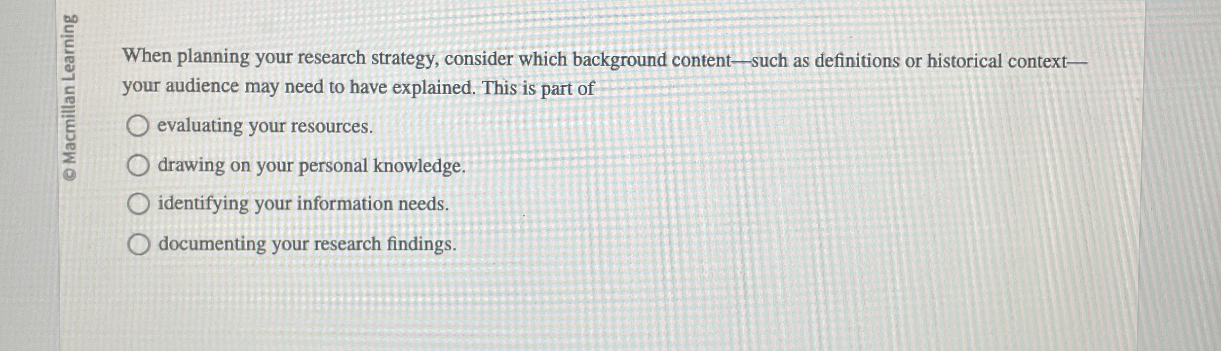 When planning your research strategy, consider