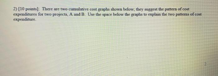 2) [10 points). There are two cumulative cost