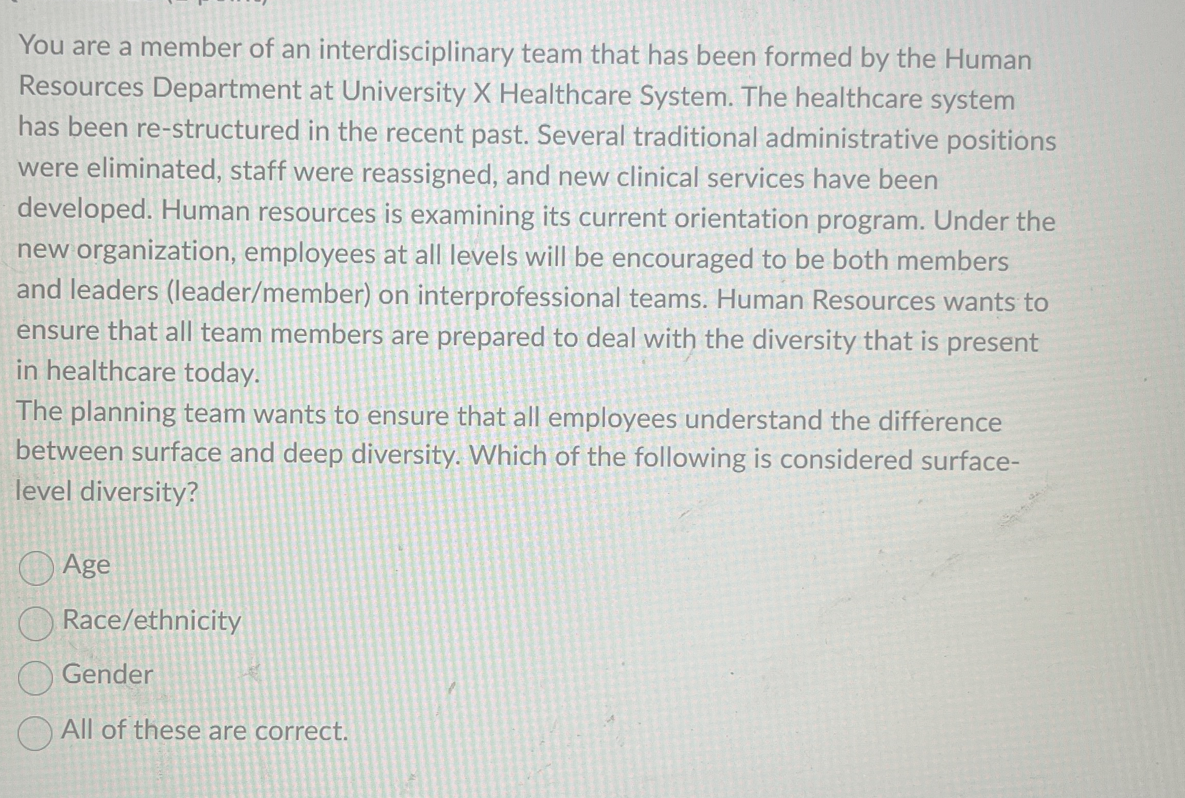 You are a member of an interdisciplinary team