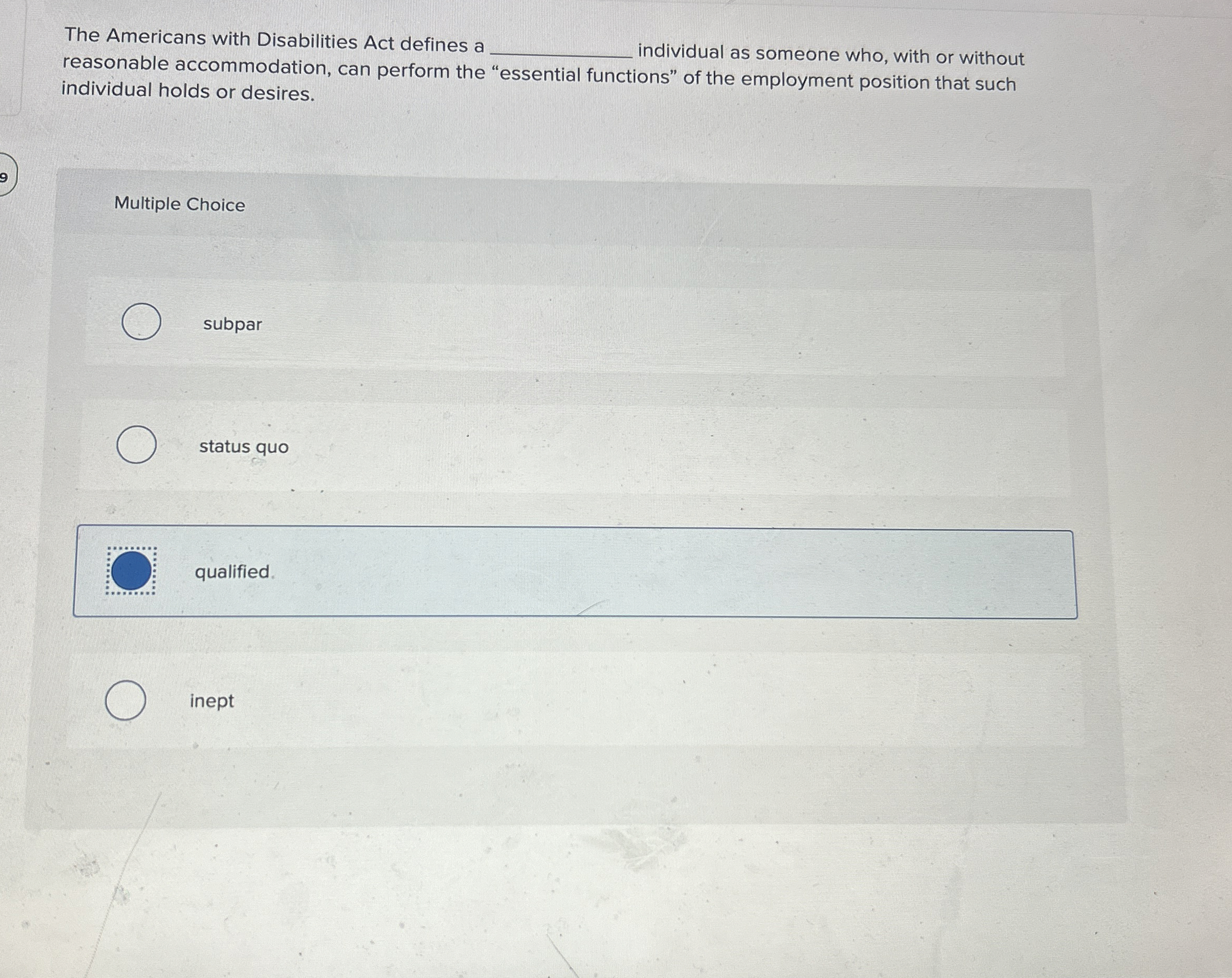 The Americans with Disabilities Act defines a q ,