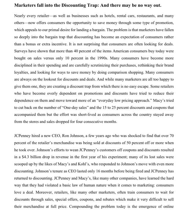 help please Marketers fall into the Discounting