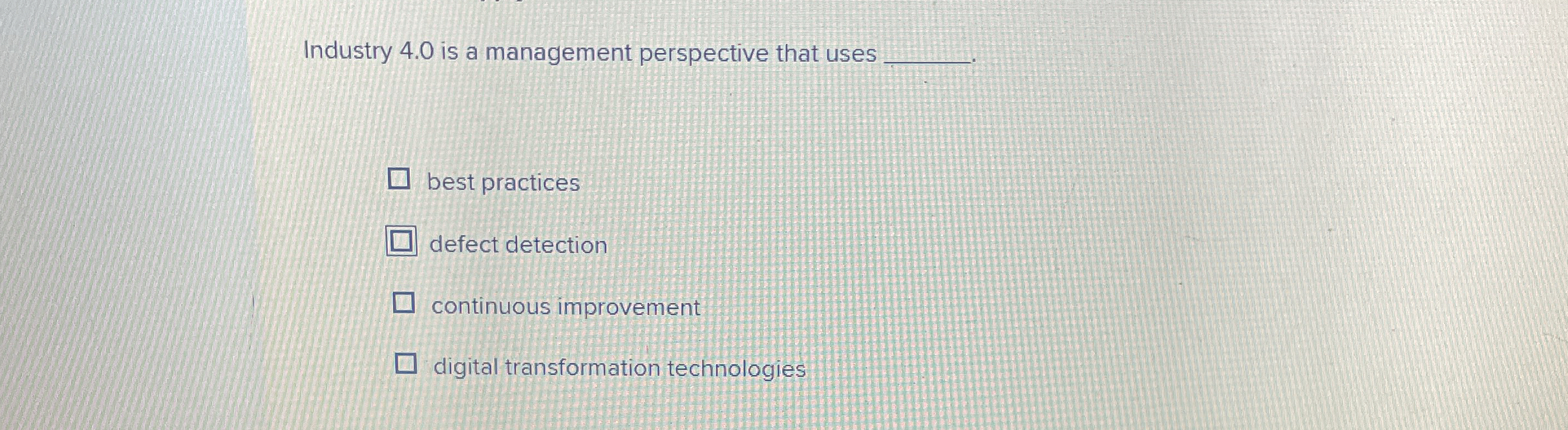 Industry 4 . 0 is a management perspective that