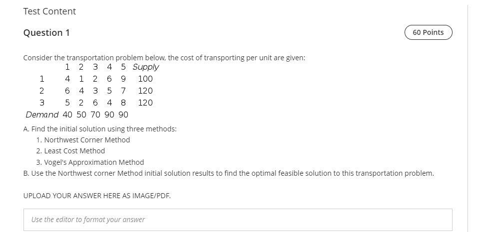Test Content Question 1 60 Points Consider the