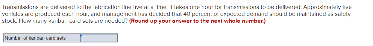 Transmissions are delivered to the fabrication