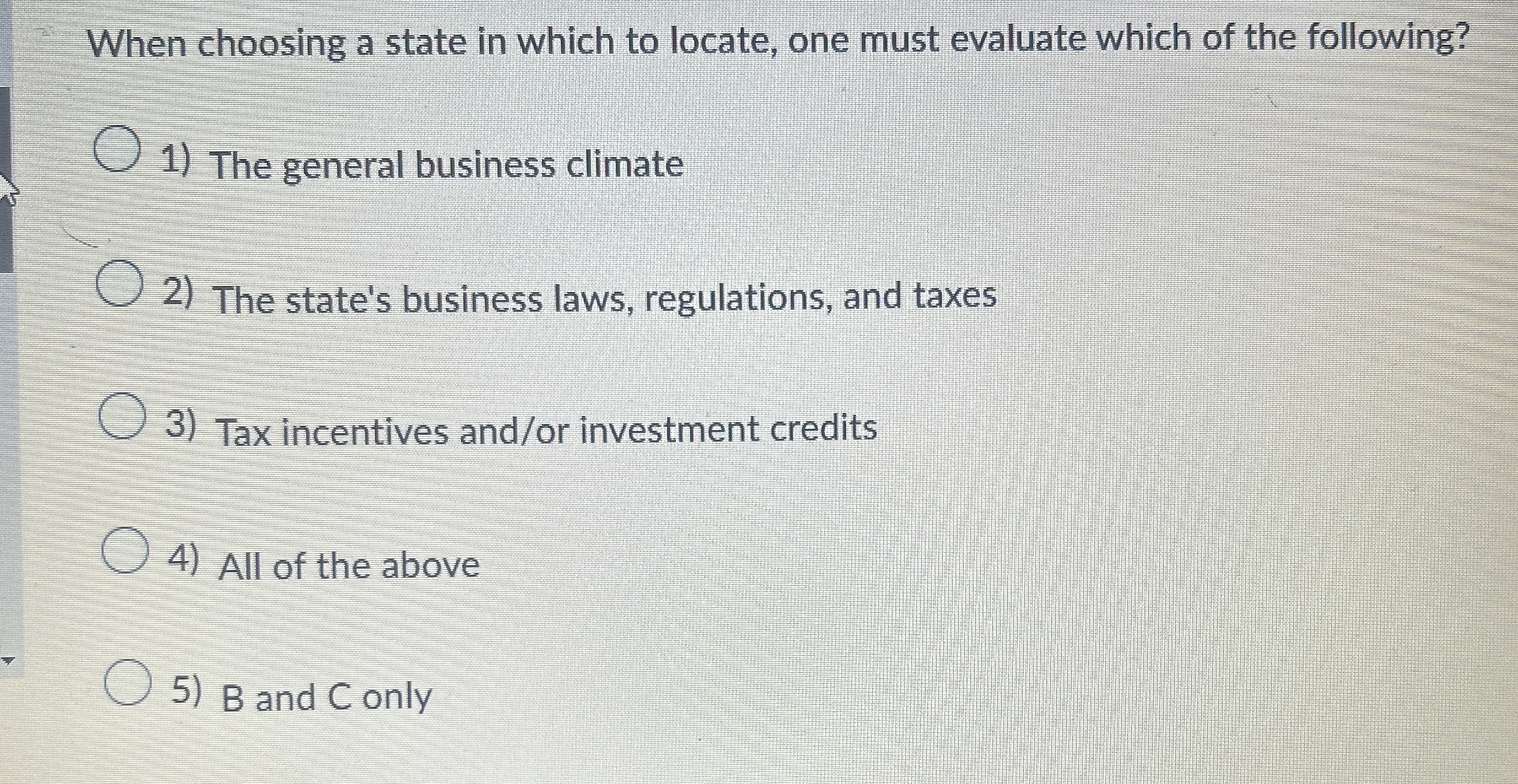 When choosing a state in which to locate, one