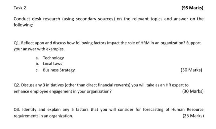 Task 2 (95 Marks) Conduct desk research (using
