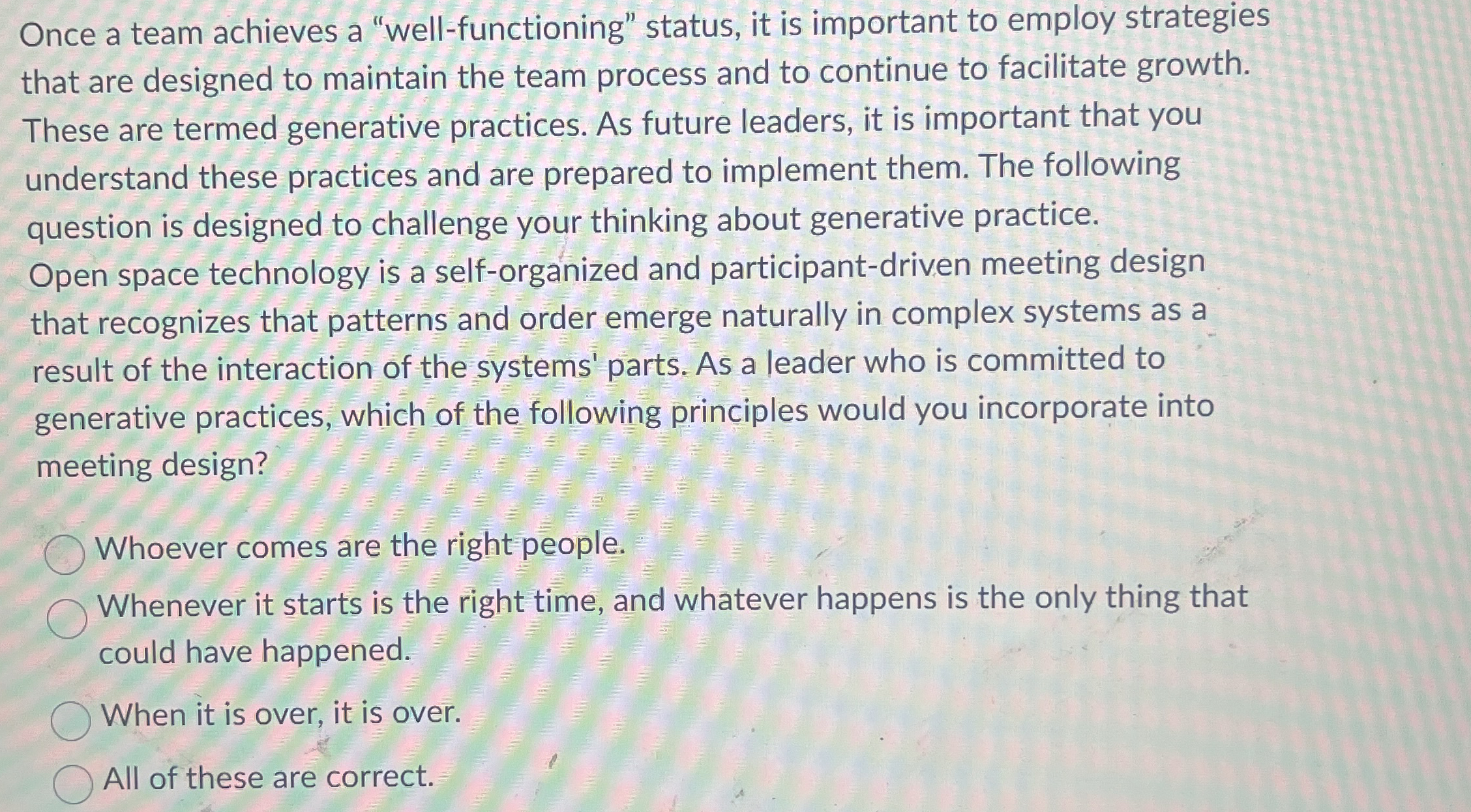 Once a team achieves a "well - functioning"