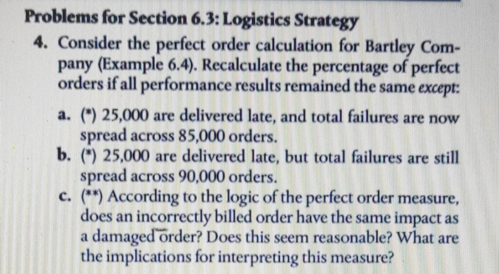 Problems for Section 6.3: Logistics Strategy 4.