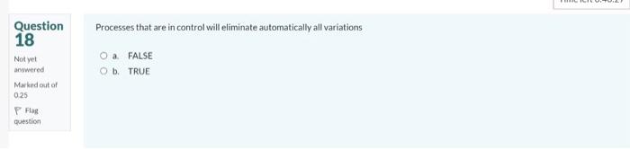 Plz answer Q 18 and 19 Question 18 Processes that
