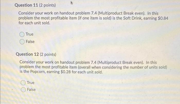 need help with 7.4 so i can answer these true or