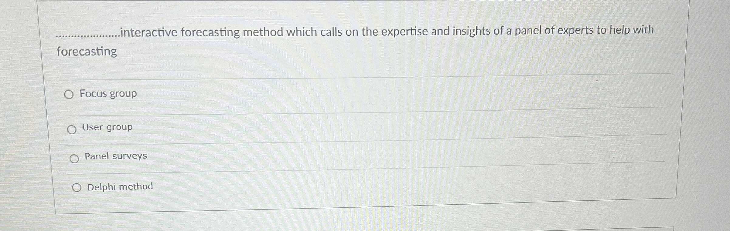 q , interactive forecasting method which calls on