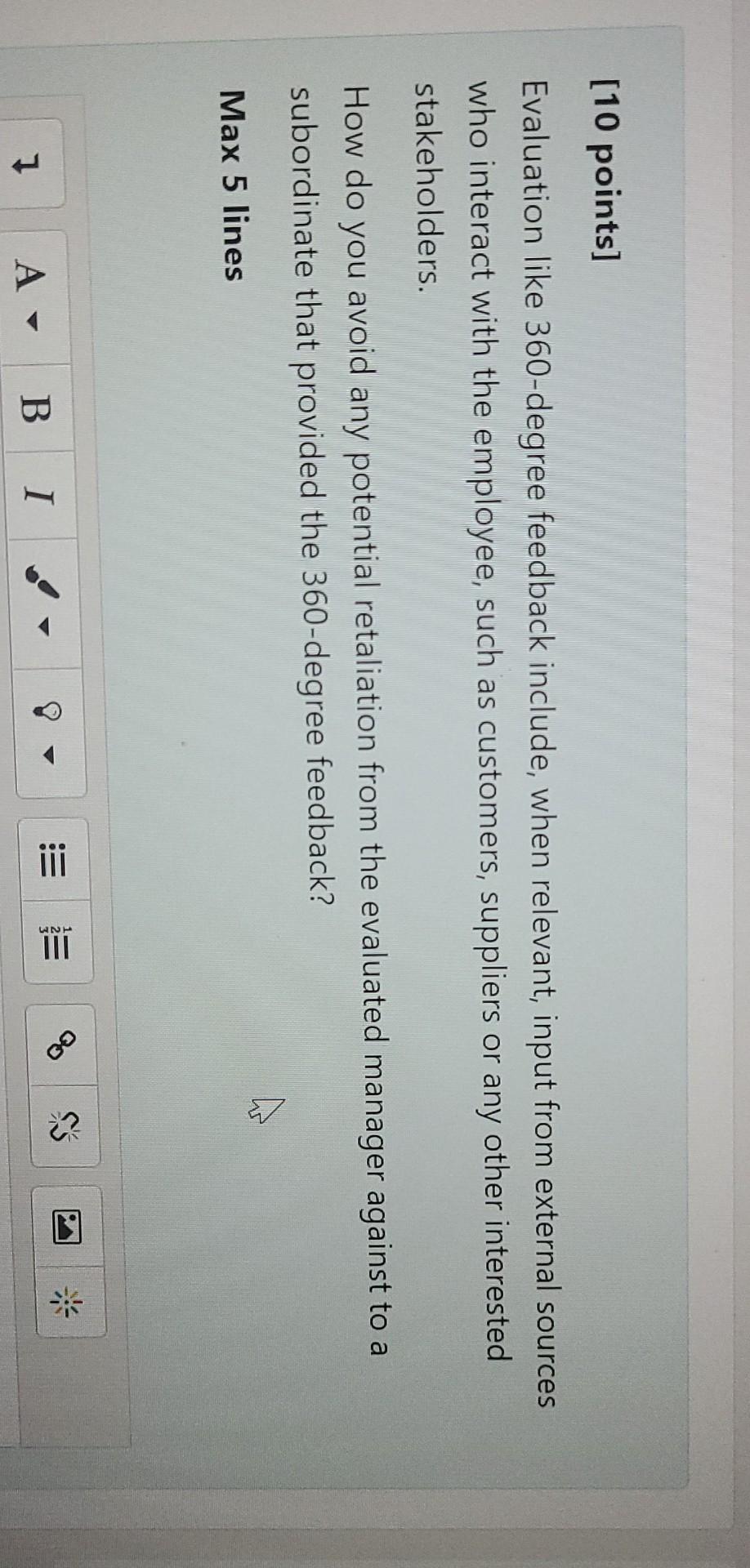 [10 points] Evaluation like 360-degree feedback