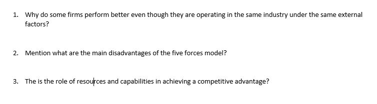 1. Why do some firms perform better even though