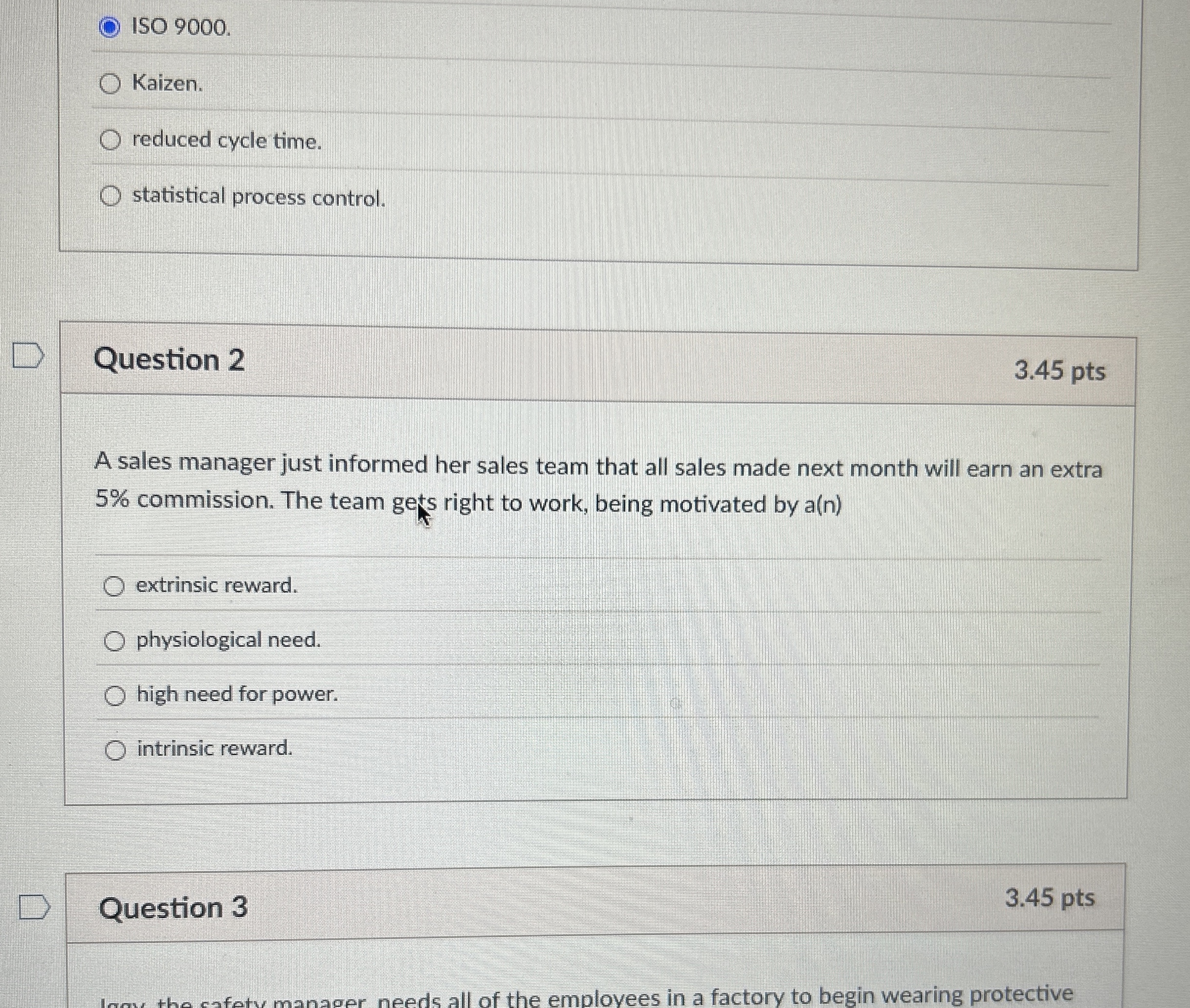 ISO 9 0 0 0 . Kaizen. reduced cycle time.