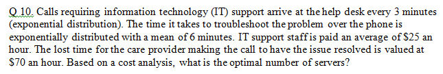 10. Calls requiring information technology (IT)