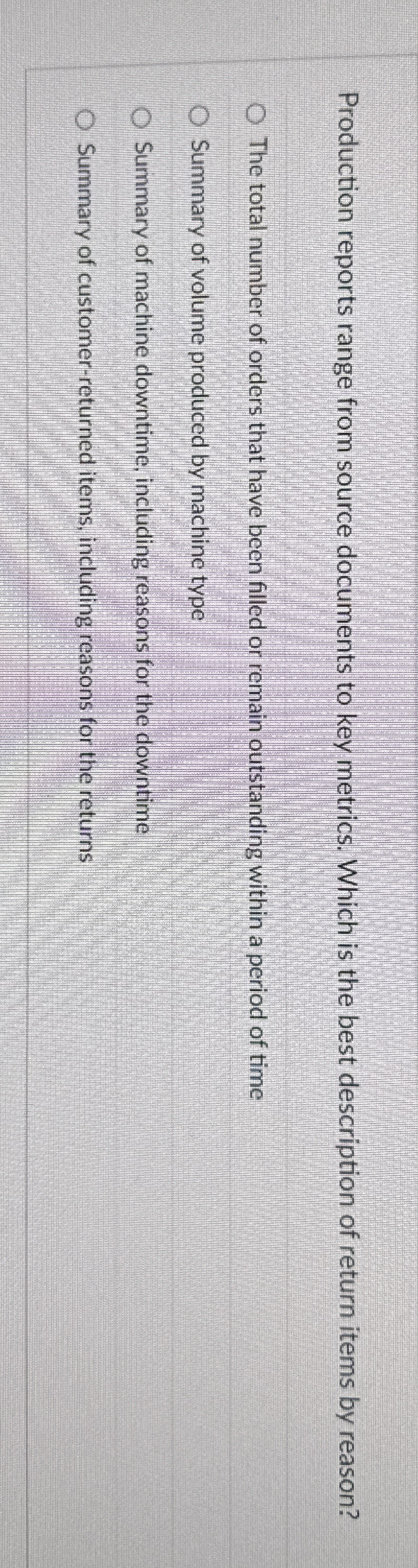 Production reports range from source documents to